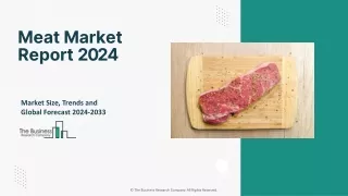 Meat Market Statistics, Industry Demand, Growth Trends 2024-2033