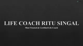 Life Coach Ritu Singal- Counselling for Family Problems