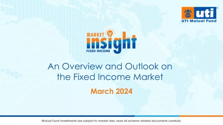 an overview and outlook on the fixed income market