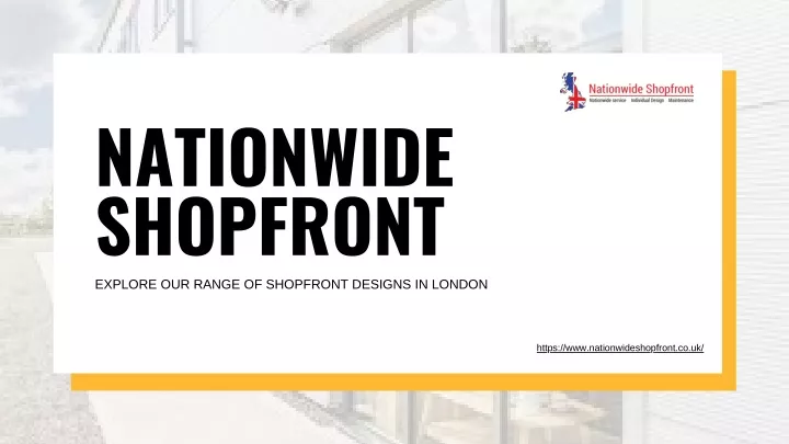nationwide shopfront explore our range