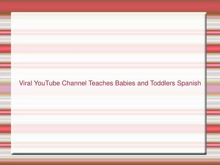 viral youtube channel teaches babies and toddlers