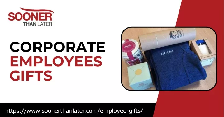 https www soonerthanlater com employee gifts