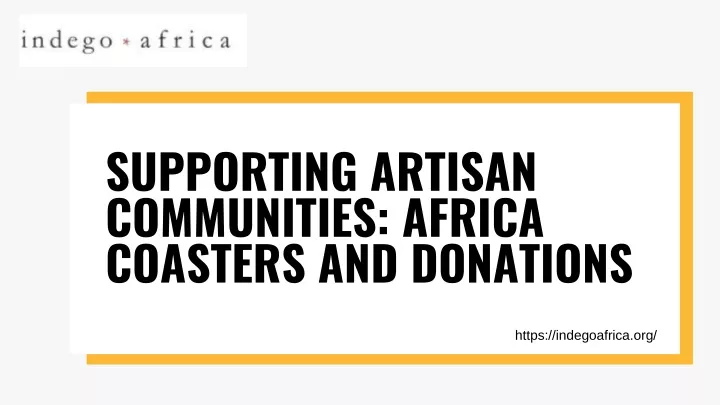 supporting artisan communities africa coasters