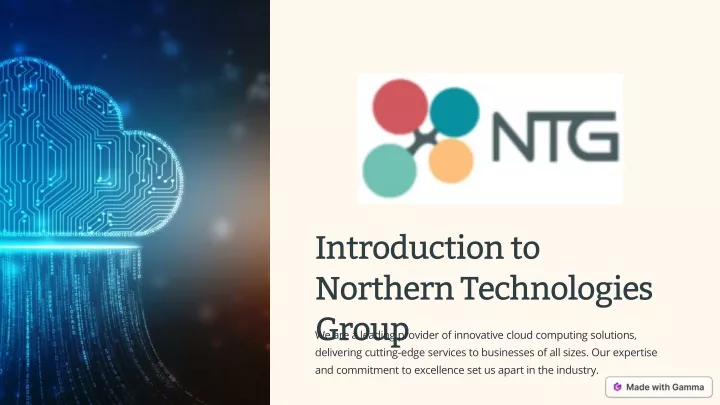 introduction to northern technologies group