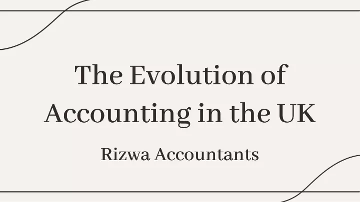 the evolution of accounting in the uk accounting