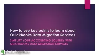 Simplify Your Accounting Journey with QuickBooks Data Migration Services