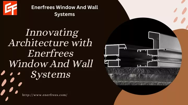 enerfrees window and wall systems