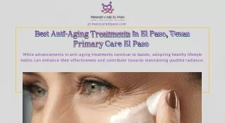 Best Anti-Aging Treatments in El Paso, Texas - Primary Care El Paso