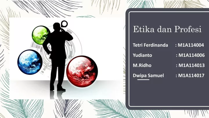 PPT - Etika Profesi 1 PowerPoint Presentation, Free Download - ID:13011800