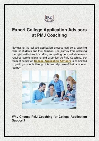 Expert College Application Advisors at PMJ Coaching