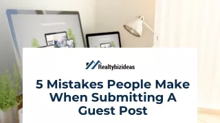 Top 5 Mistakes To Avoid While Submitting A Guest Post | Realtybizideas