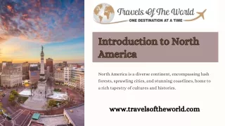 Discover The Top Places To Visit In North America With Travels of The World