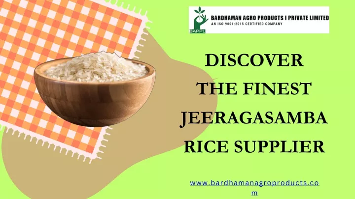 discover the finest jeeragasamba rice supplier