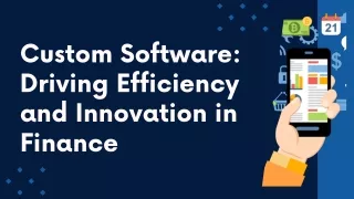 Custom Software Driving Efficiency and Innovation in Finance