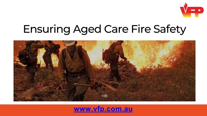 ensuring aged care fire safety