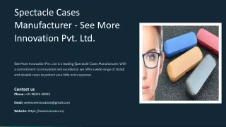 Spectacle Cases Manufacturer, Best Spectacle Cases Manufacturer
