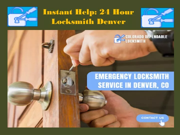 instant help 24 hour locksmith denver