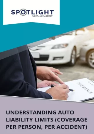 Understanding auto liability limits - Spotlight Insurance