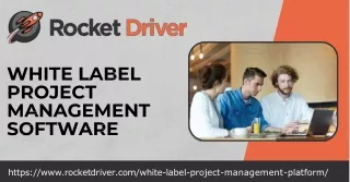 Introducing Rocket Driver - The Leading White Label Project Management Software
