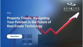 Property Trends_ Navigating Your Position in the Future of Real Estate Technology