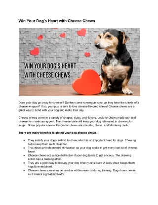 Win Your Dog's Heart with Cheese Chews