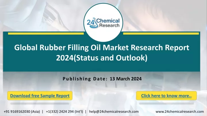 global rubber filling oil market research report