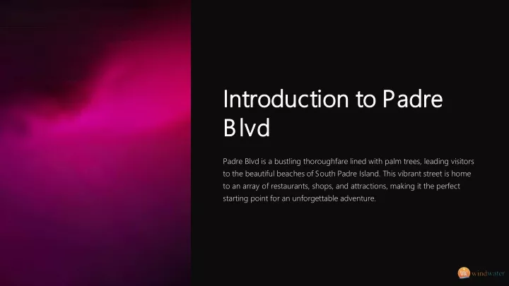 introduction to padre introduction to padre blvd