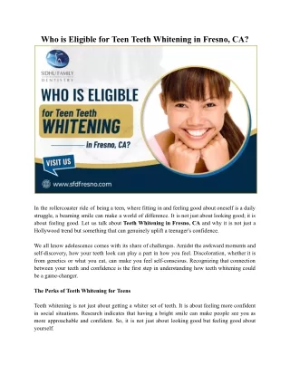 Who qualifies for teenage Teeth Whitening in Fresno, CA?