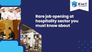 Rare job opening at hospitality sector you must know about