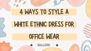 4 Ways to Style a White Ethnic Dress for Office Wear
