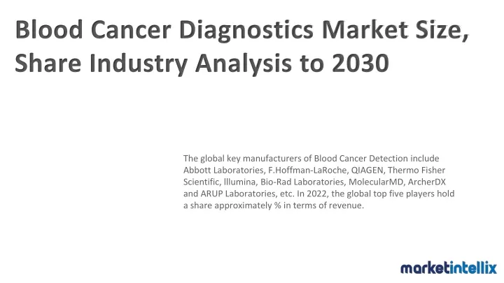 blood cancer diagnostics market size share