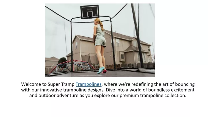 welcome to super tramp trampolines where