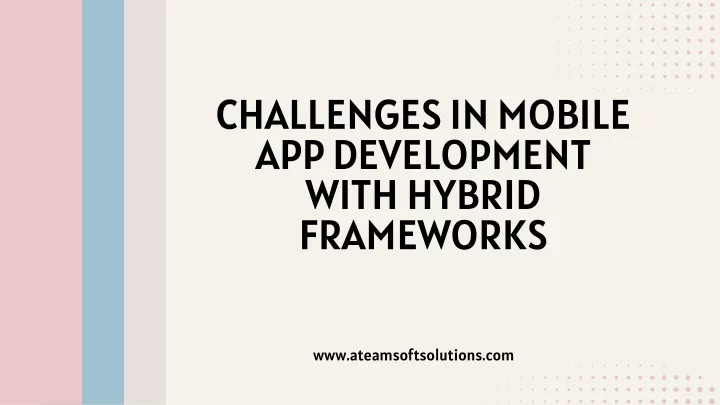 challenges in mobile app development with hybrid