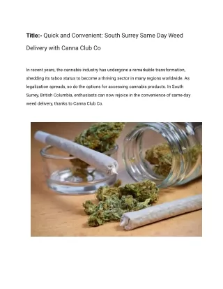 Quick and Convenient_ South Surrey Same Day Weed Delivery with Canna Club Co