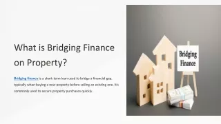 What is Bridging Finance on Property?