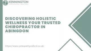 Discovering Holistic Wellness Your Trusted Chiropractor in Abingdon