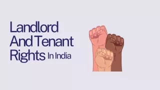 Landlord And Tenant Rights In India