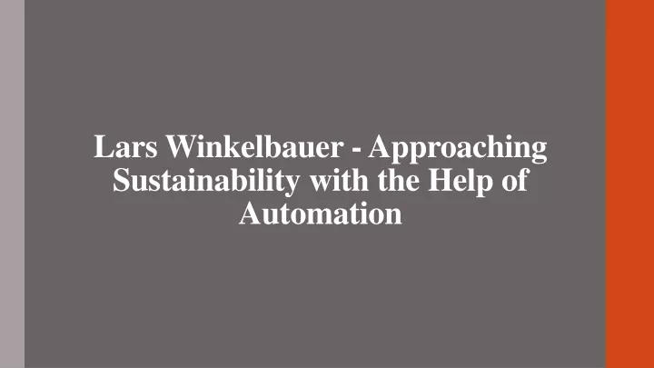 lars winkelbauer approaching sustainability with the help of automation