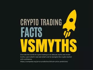 Cryptotrading Facts VS Myths