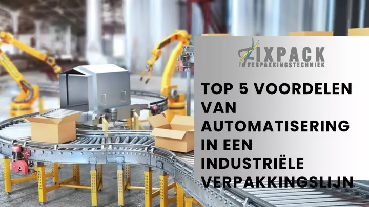 top 5 voordelen van automatisering