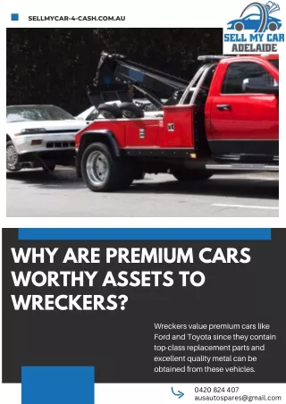 Why Are Premium Cars Worthy Assets to Wreckers?