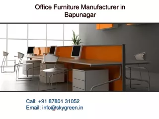 Office Furniture Manufacturer in Bapunagar, Best Office Furniture Manufacturer i