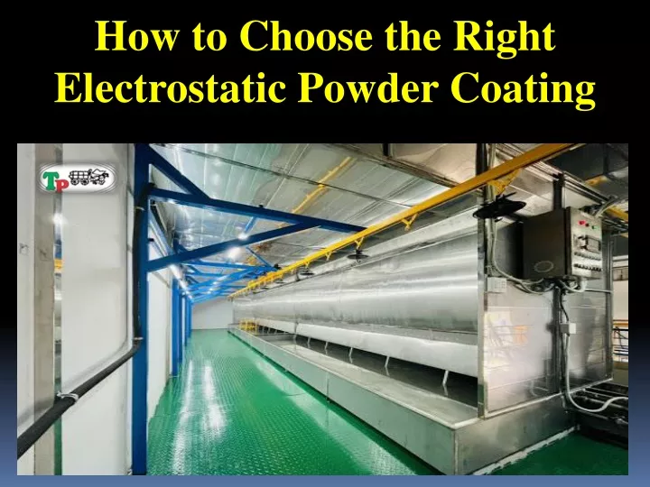 how to choose the right electrostatic powder