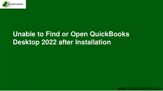 Unable to Find or Open QuickBooks Desktop 2022 after Installation