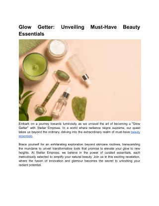 Glow Getter_ Unveiling Must-Have Beauty Essentials (2)