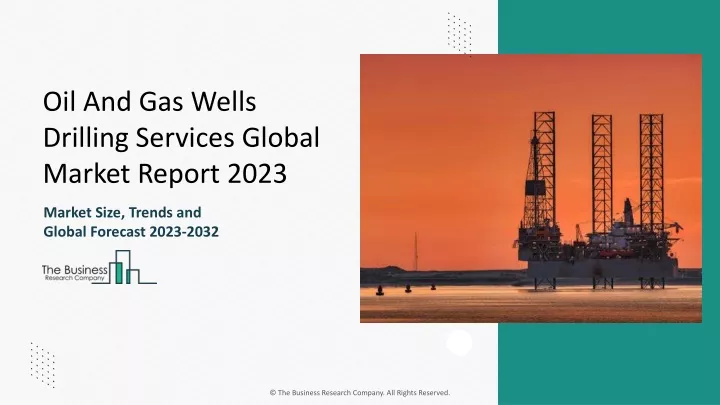 oil and gas wells drilling services global market