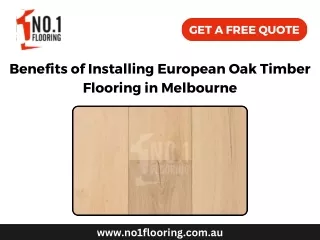 Benefits of Installing European Oak Timber Flooring in Melbourne