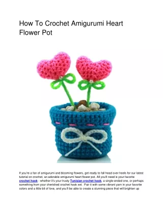 How To Crochet Amigurumi Heart Flower Pot
