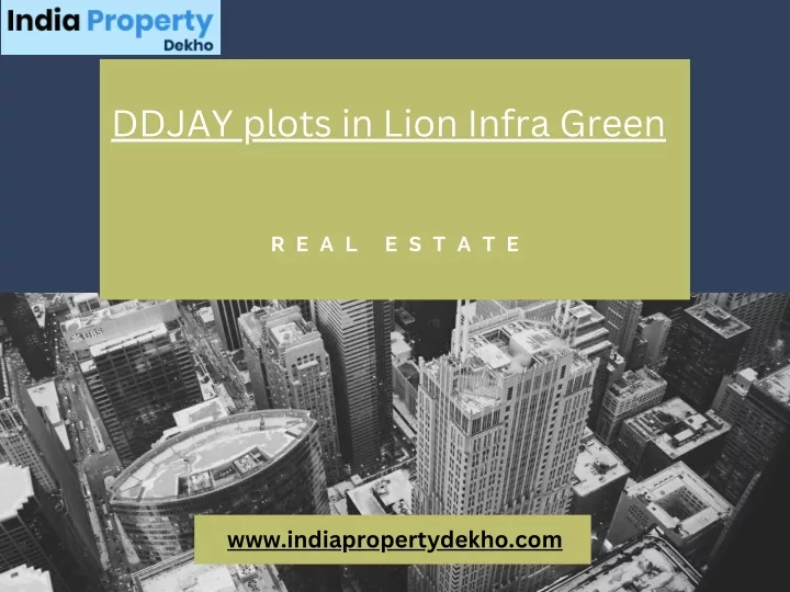 ddjay plots in lion infra green