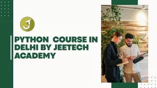 Python course In Delhi With 100% Placement By Jeetech Academy